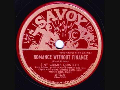 Tiny Grimes Quintette - Romance Without Finance - 1944