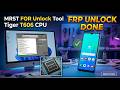 MRST FOR Unlock TOol Tiger t606 CPU FRP UNlock DOne #gsmsanjoy
