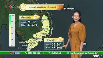 Dự báo thời tiết nông vụ ngày 5/2/2021 | Tây Nguyên, Nam Bộ 10 ngày tới nắng khô | VTVWDB