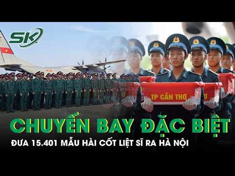 Touching special flight brings 15,401 remains of fallen soldiers to Hanoi | SKĐS