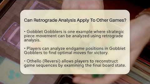 Can Retrograde Analysis Apply To Other Games? - The Board Game Xpert