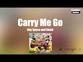 Khaid & Boy spyce - Carry Me Go (Lyrics Video)