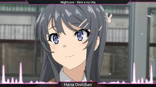 Nightcore - Kimi e no Uta