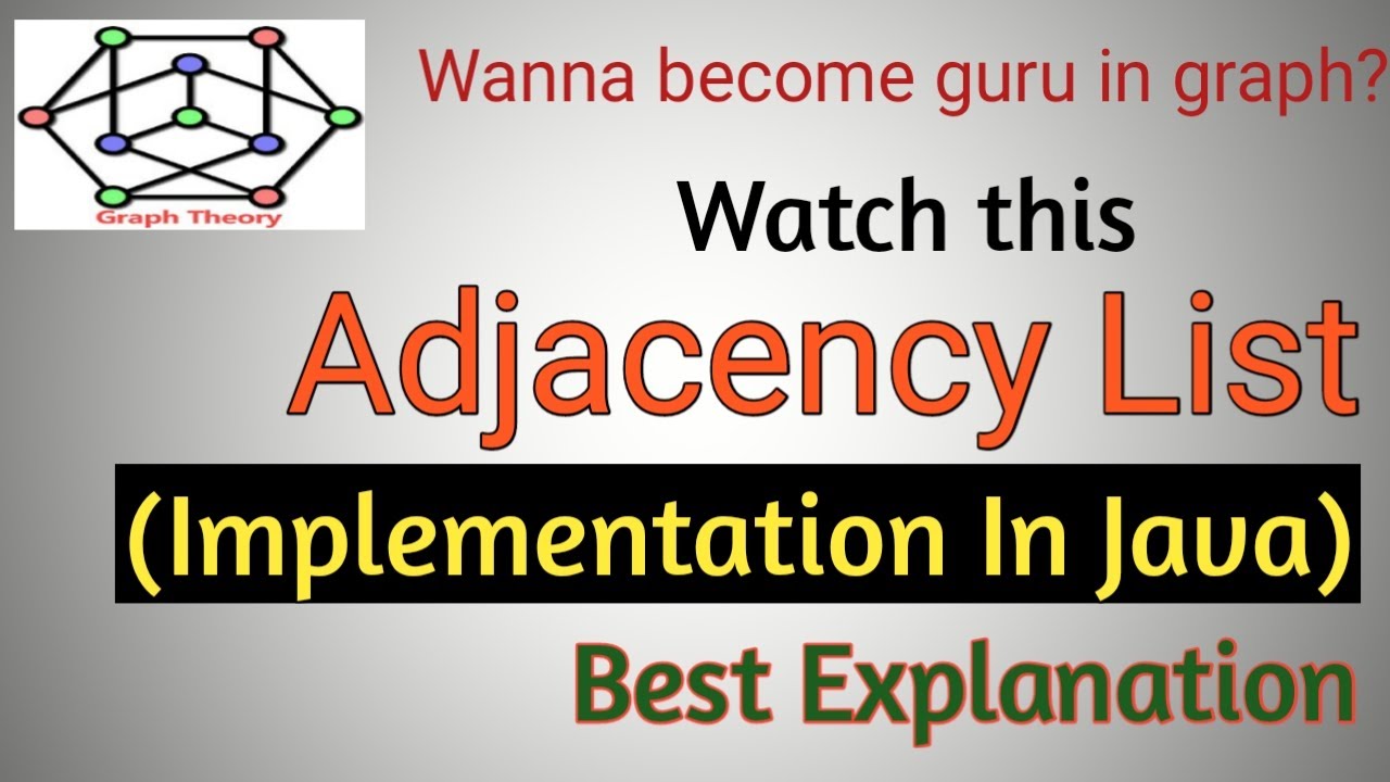 Adjacency List (Implementation In Java) Best Explanation - YouTube