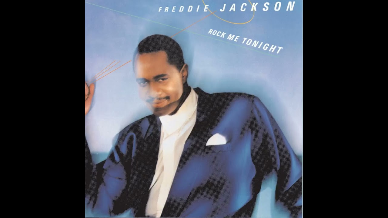 Freddie Jackson - Rock Me Tonight (For Old Times Sake) (Extended 