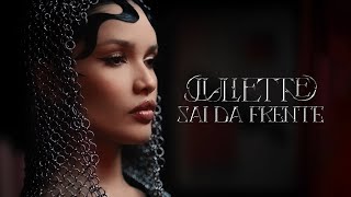 Juliette - Sai Da Frente (Clipe oficial)
