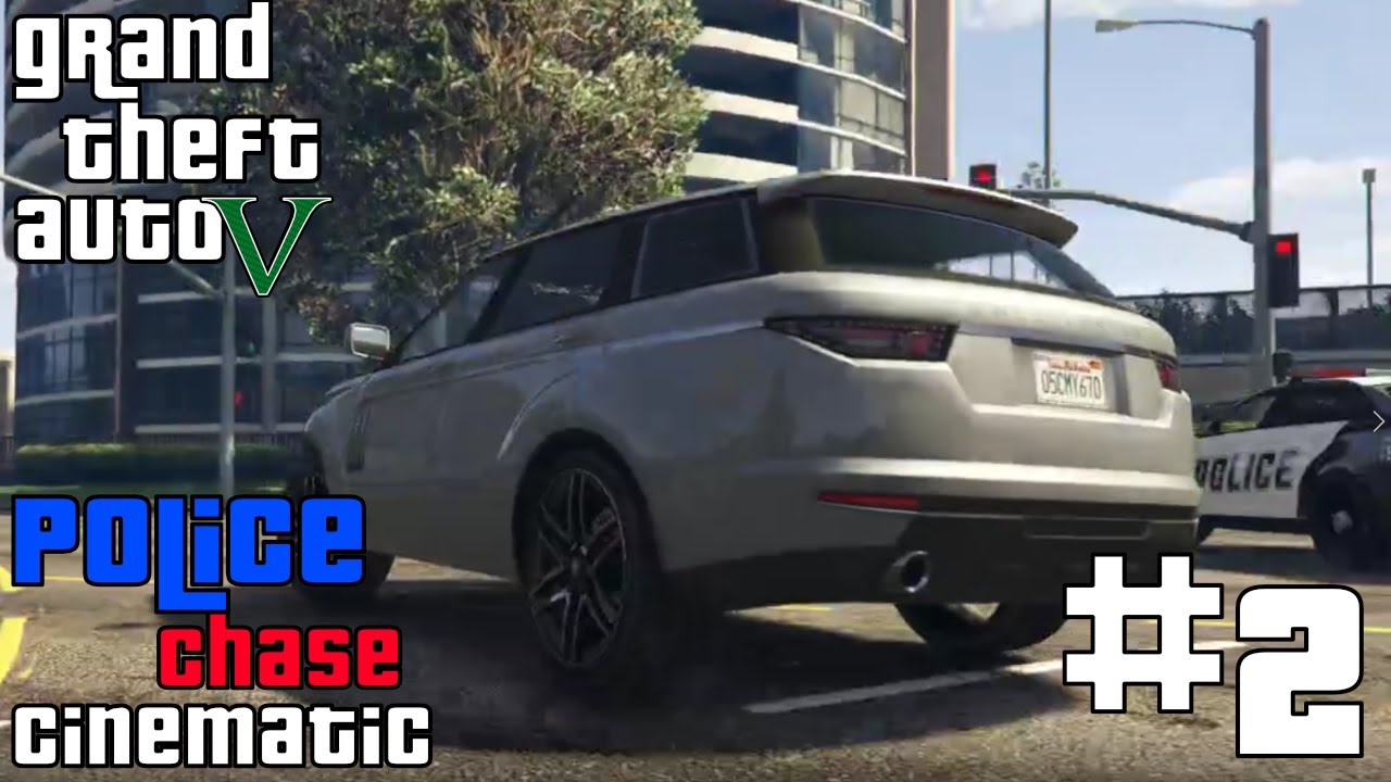GTA V | Police Chase Cinematic #2 - YouTube