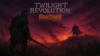 FeralSaber - Twilight Revolution