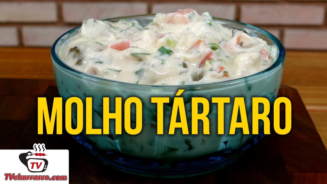 Como Fazer Molho Tártaro - Tv Churrasco