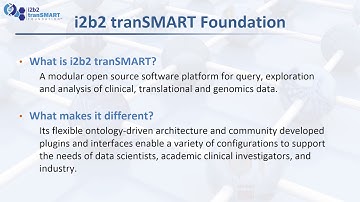 i2b2 tranSMART Foundation Software Overview