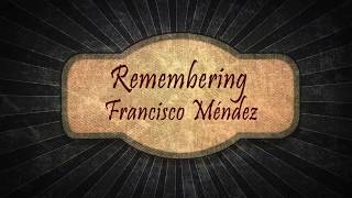 Francisco Méndez Keepsake Video and Photo Gallery 2017