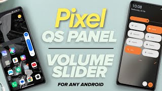 How To Get Pixel-style QuickSettings Panel & Volume Slider On Any Android screenshot 3