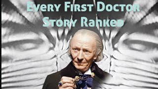 Every First Doctor Story Ranked (1963-1966)