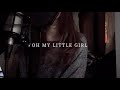 【OH MY LITTLE GIRL 尾崎豊】cover