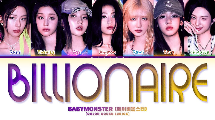 BABYMONSTER (베이비몬스터) 'BILLIONAIRE' (Color Coded Lyrics)
