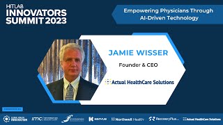 Empowering Physicians: Actual HealthCare's AI-Driven Technology by Jamie Wisser