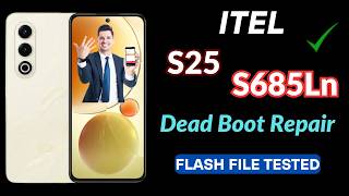 itel S25 S685LN Dead Boot Repair Solution✅