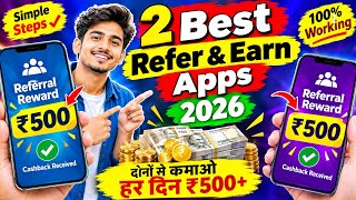 2 Best Refer & Earn Apps 2026 | ₹500 Referral Bonus कैसे पाएं? | UPI Refer And Earn Apps 2026 screenshot 4
