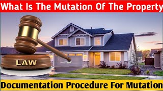 All You Need To Know About The Mutation Of The Property.