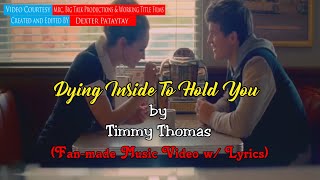 Dying Inside To Hold You  - Fan made Music Video w/ Lyrics