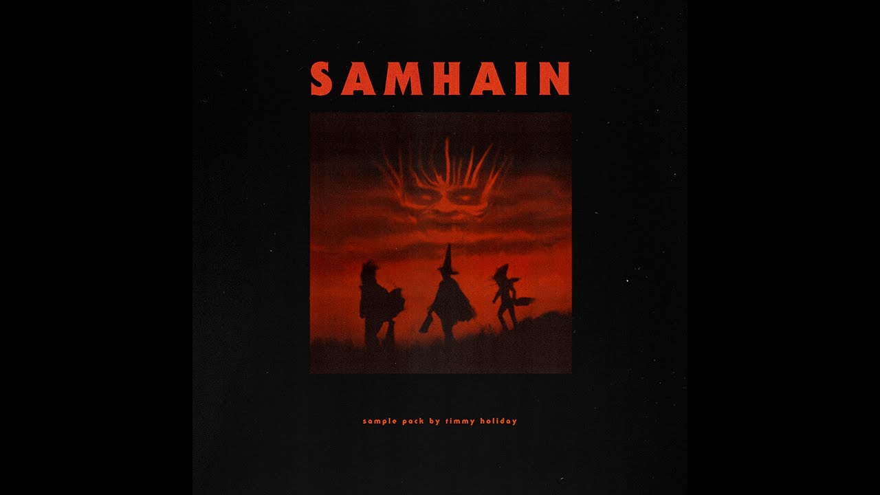 SAMHAIN // SAMPLE PACK by TIMMY HOLIDAY