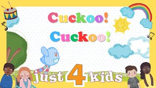 Cuckoo! Cuckoo!   | Nursery Rhymes for Kids | Just 4 Kids | Animal Crackers