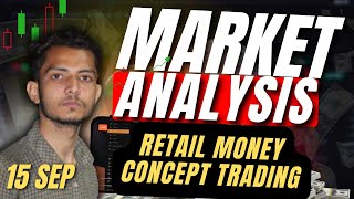 Retail Money Concept Trading | Nifty Prediction And Banknifty Analysis | 15 Sep