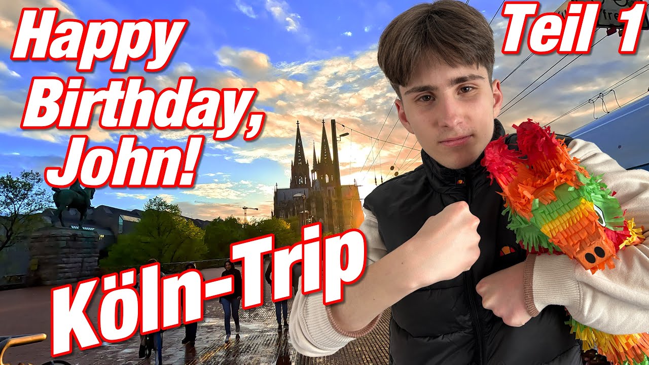 Happy Birthday, John! | Köln-Trip (Teil 1) | VLOG 494 | Stefan und John