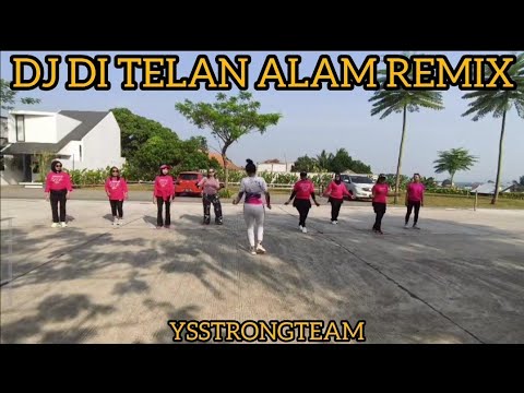 DJ DI TELAN ALAM REMIX // SENAM KREASI TERBARU // YSSTRONGTEAM