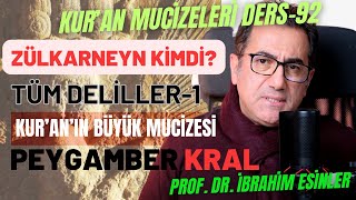Zülkarneyn Kimdi? Tüm Deliller-1 Kuranın Bilimsel Mucizeleri Ders 92