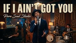 If I Aint Got You  Alicia Keys  Soul Blues Cover