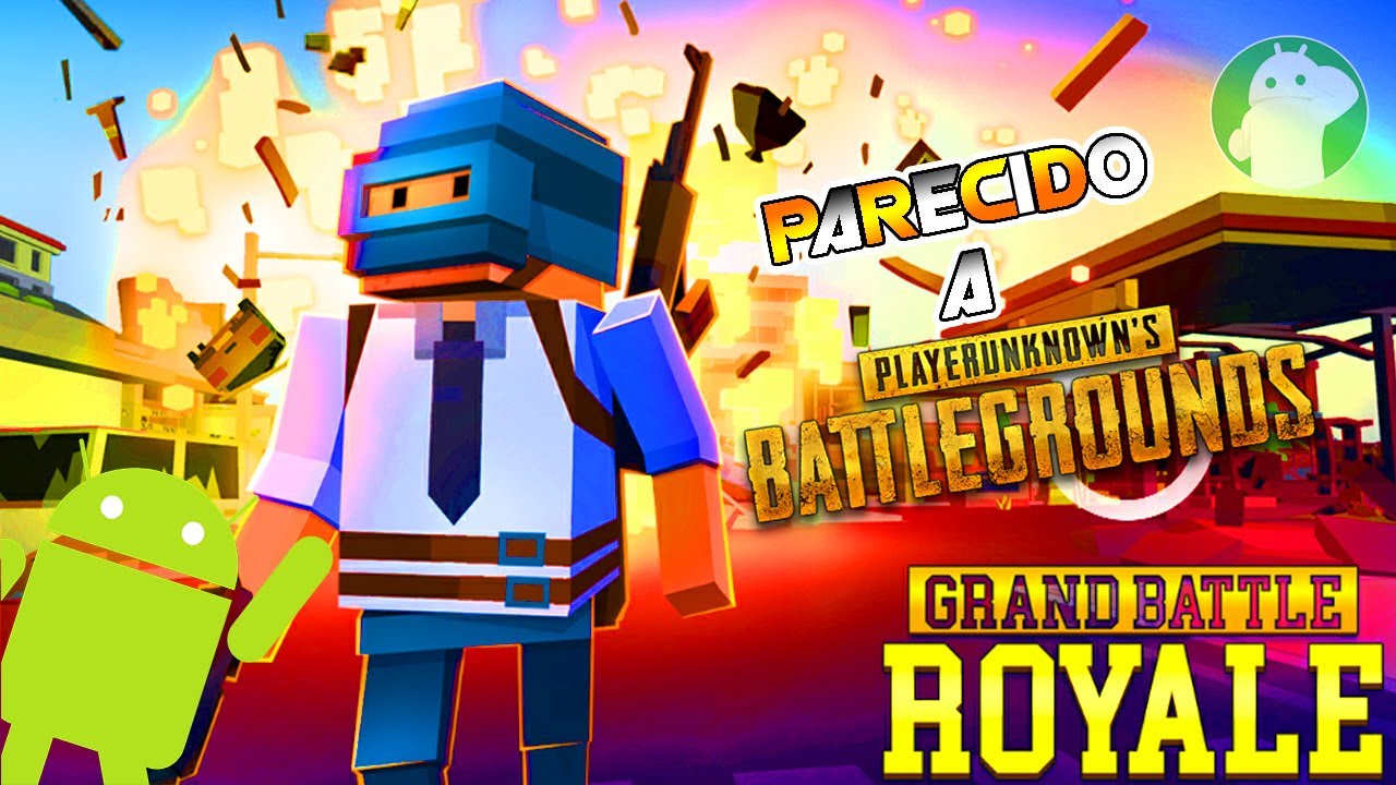 Descarga Grand Battle Royale para Android!Estilo PlayerUnknows