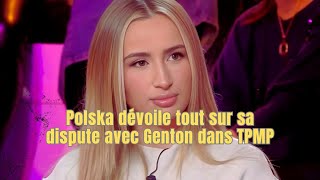 Polska explique dans TPMP la cause de sa dispute avec Guillaume Genton