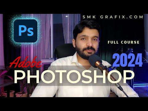 Photoshop Full Course 2024 updated Beginner to Advance Urdu/Hindi
