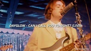 Dayglow - Can I Call You Tonight? (Live) (Subtitulada en español)