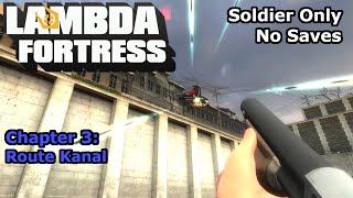 Half-Life 2: Lambda Fortress Extended - Chapter 3: Route Kanal (Soldier Only) Wealth