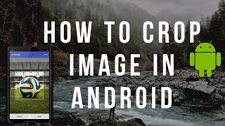 How to crop Image in Android using Image croper Library |malayalam