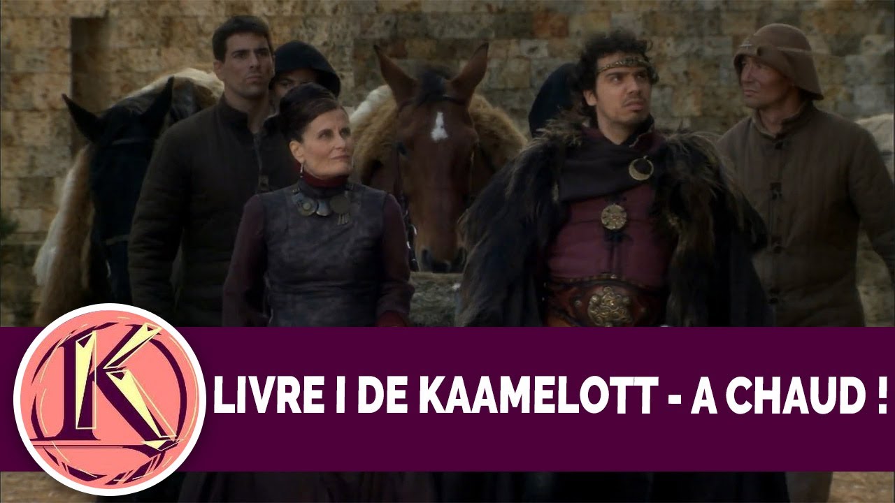 Livre 1 de Kaamelott AVIS YouTube Livre 1 de Kaamelott AVIS YouTube