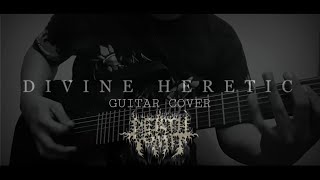 DEATH VOMIT - DIVINE HERETIC ( Guitar Cover )