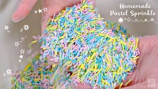 Homemade Pastel Sprinkles. A Great Way to Decorate Cakes or Desserts!