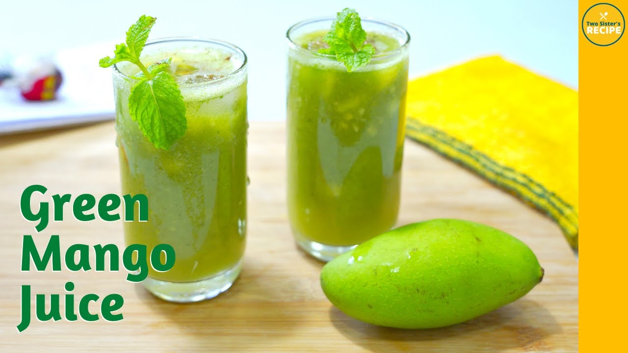 Green Mango Juice Tasty Aam Panna Kacha Aam'er Shorbot Two Sister