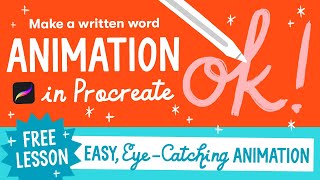 Make a Written Word Animation in Procreate // FREE lesson Easy, Eye-Catching Animations in Procreate