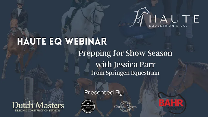 Show Prep with Jessica Parr from Springen Equestrian