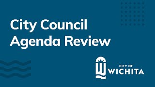 Wichita City Council Agenda Review January 16, 2026