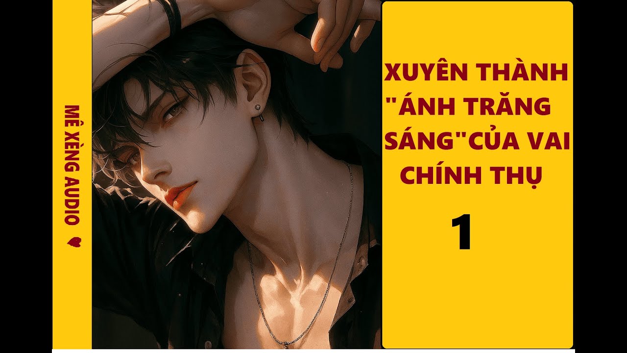 TẬP 1-XUYÊN THÀNH 