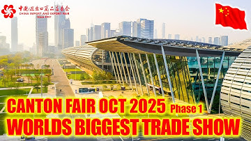 This Is Why China Dominates Global Trade – Canton Fair October 2025 | Guangzhou China