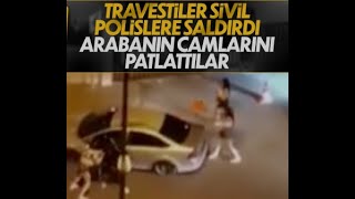 Esenyurtta Kimlik Soran Polislere Travestiler Tarafından Park Dubasıyla Saldırı