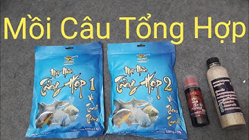 Mồi Câu Cá Tổng Hợp, kết hợp  giữa mồi Phú Thành và Dụ Chép Lục Hương Sa Phạm