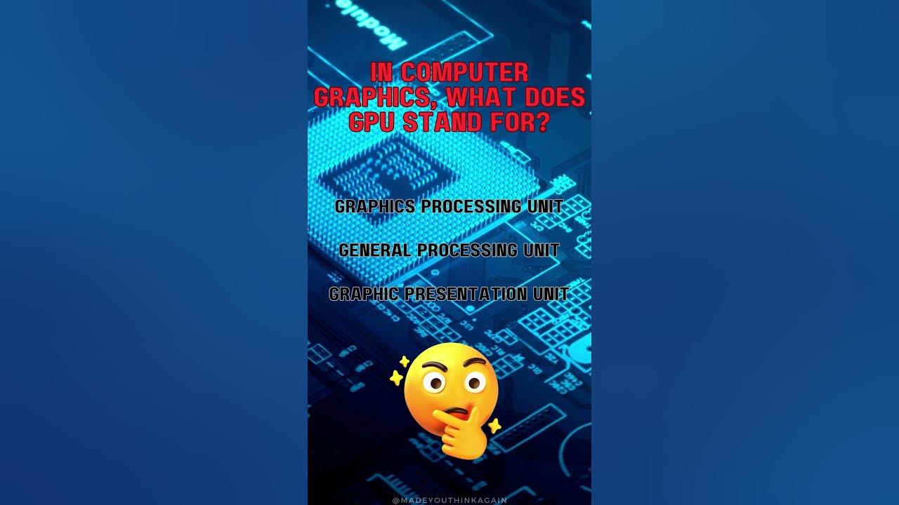 In computer graphics what does gpu stand for shorts youtube