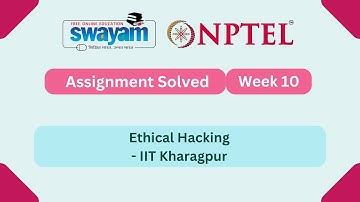 Ethical Hacking Week 10 || NPTEL ANSWERS || My Swayam || IIT Kharagpur #nptel #nptel2025 #myswayam